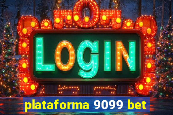 plataforma 9099 bet